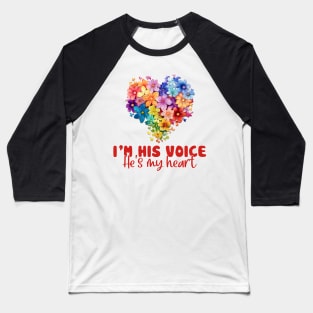 I'm his voice he's my heart Autism Awareness Gift for Birthday, Mother's Day, Thanksgiving, Christmas Baseball T-Shirt